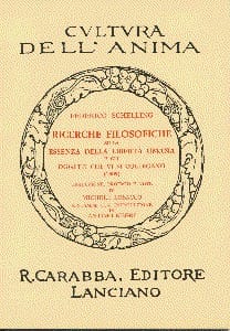 Ricerche Filosofiche Su La Essenza Della Libertà Umana E Gli Oggetti Che Vi Si Collegano (1809)