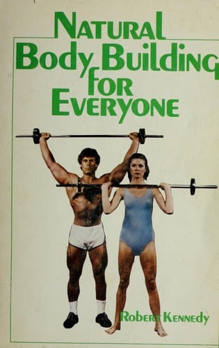 Natural body building for everyone