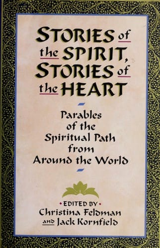 Stories of the spirit, stories of the heart