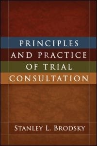 Principles and Practice of Trial Consultation