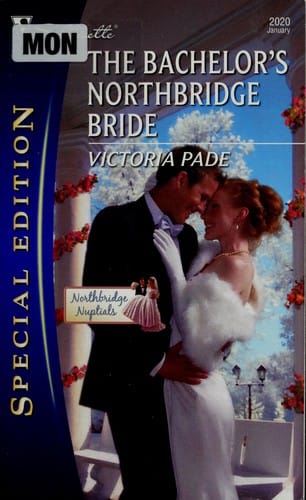 The Bachelor's Northbridge Bride (Northbridge Nuptials, Book 12)