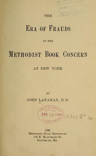 The era of frauds in the Methodist Book Concern at New York