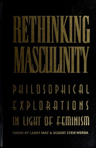 Rethinking masculinity