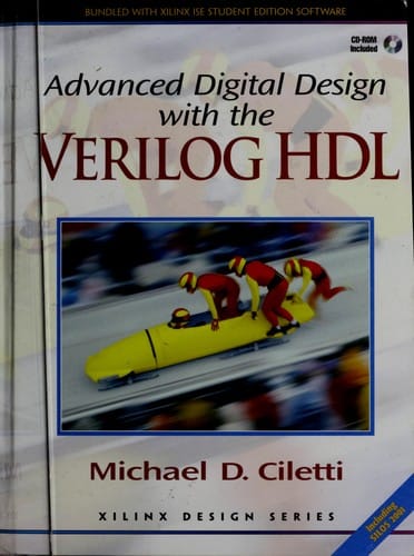 Advanced digital design with the Verilog HDL