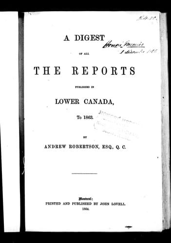 A digest of all the reports published in Lower Canada