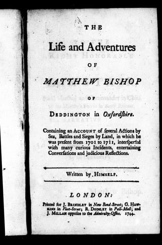 The life and adventures of Matthew Bishop of Deddington in Oxfordshire