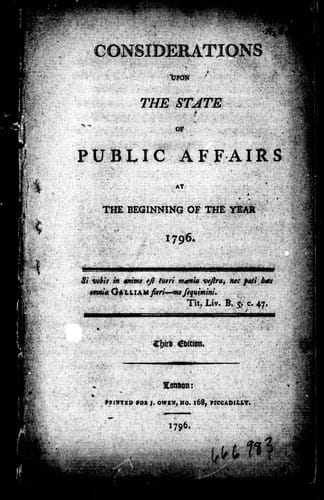Considerations upon the state of public affairs at the beginning of the year 1796