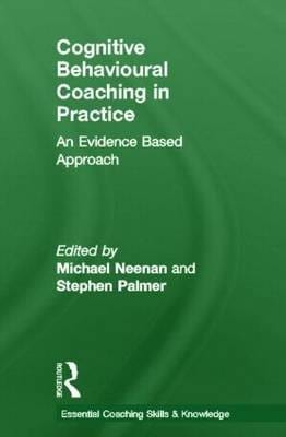 Cognitive Behavioural Coaching in Practice