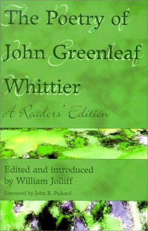 The poetry of John Greenleaf Whittier