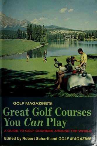 Golf magazine's great golf courses you can play
