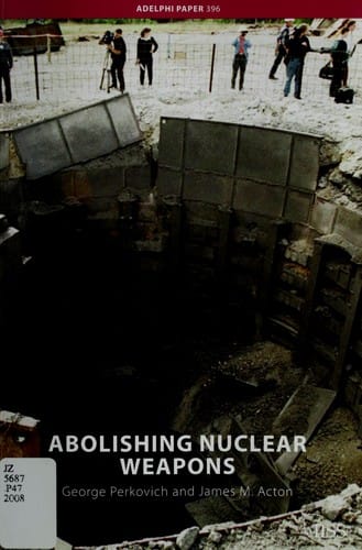 Abolishing nuclear weapons
