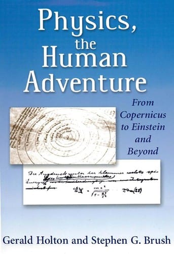Physics, the human adventure