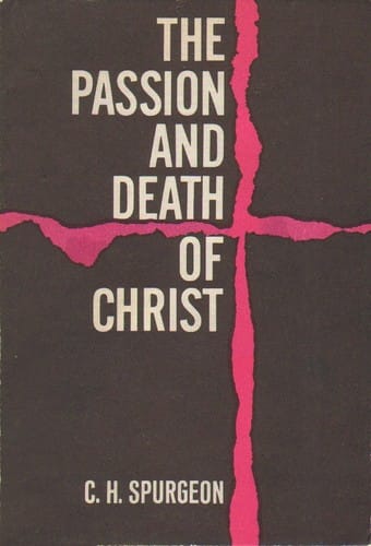 The Passion and Death of Christ