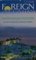 Mediterranean Moments (Foreign Affairs)