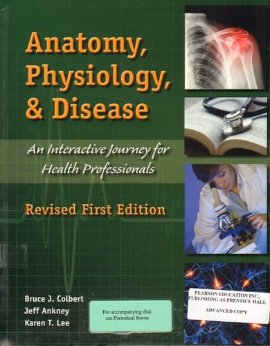 Anatomy, physiology, and disease