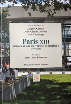 Paris XIII. Histoire d’une université en banlieue (1970-2010)