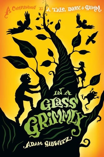 In a Glass Grimmly (A Tale Dark & Grimm, #2)