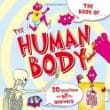 The Book of the Human Body; 50 Questions and All the Answers