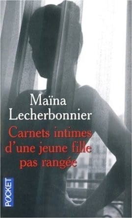 Carnets intimes d'une jeune fille pas rangée