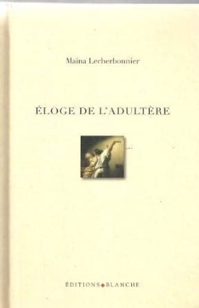 Eloge de l'adultère
