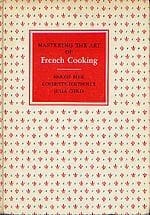 Mastering the art of French cooking Volume I