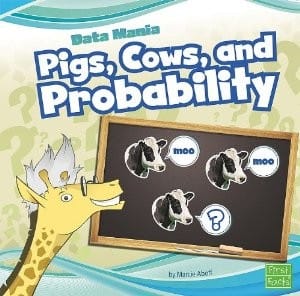 Pigs, cows, and probability
