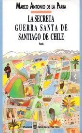 La secreta guerra santa de Santiago de Chile