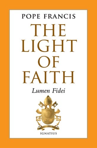 The Light of Faith (Lumen Fidei)