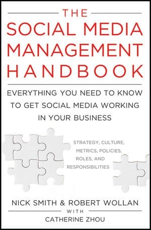 The Social Media Management Handbook