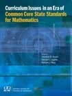 Curriculum issues in an era of common core state standards for mathematics