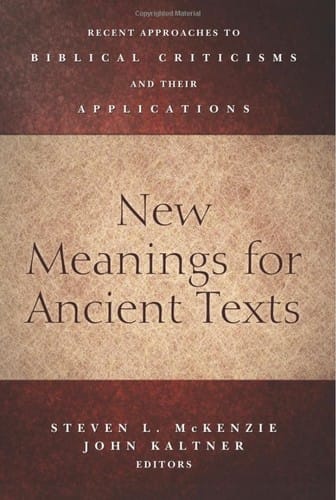 New Meanings for Ancient Texts