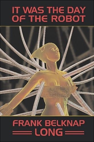 It Was the Day of the Robot