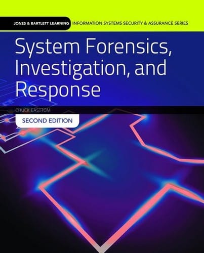 System Forensics, Investigation, and Response