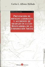      Prevención de riesgos laborales y accidente de trabajo en la Ley Reguladora de la Jurisdicción Social 