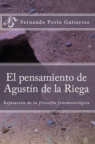 El pensamiento de Agustín de la Riega