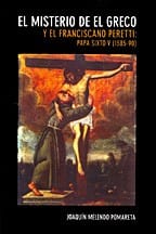 El misterio de El Greco y el franciscano Peretti