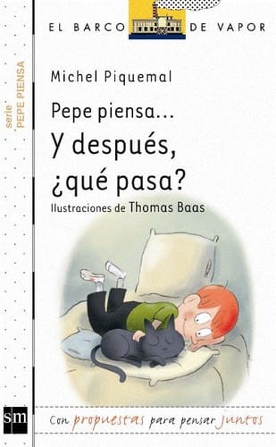 Pepe piensa, y después , ¿qué pasa?
