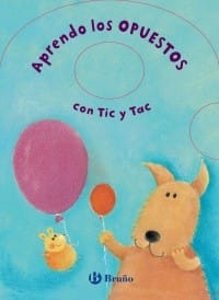 Aprendo los opuestos con Tic Tac