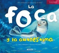 La foca y la autoestima