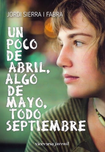 Un poco de abril, algo de mayo, todo septiembre
