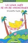 La luna Inés se va de vacaciones