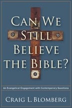 Can we still believe the Bible?