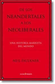De los neandertales a los neoliberales