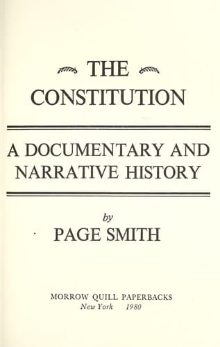 The Constitution, a documentary and narrative history
