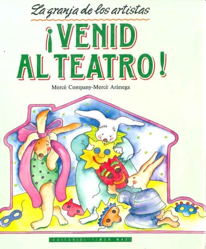 ¡Venid al teatro!
