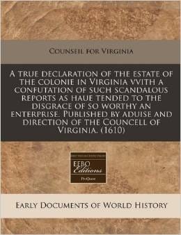 A true declaration of the estate of the colonie in Virginia