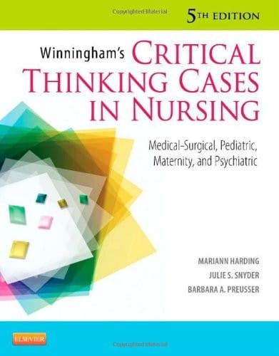 Winningham's critical thinking cases in nursing