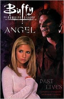 Past Lives (Buffy the Vampire Slayer /Angel)