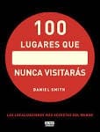 100 lugares que nunca visitarás