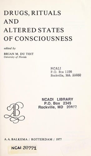 Drugs, rituals and altered states of consciousness